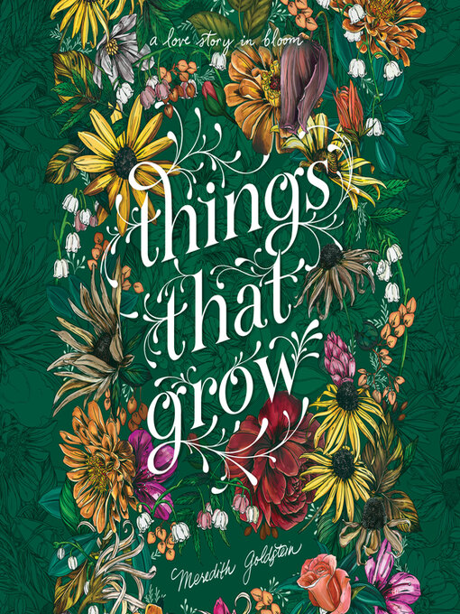 Title details for Things That Grow by Meredith Goldstein - Available